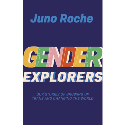 Jessica kingsley publishers Gender Explorers (häftad, eng)