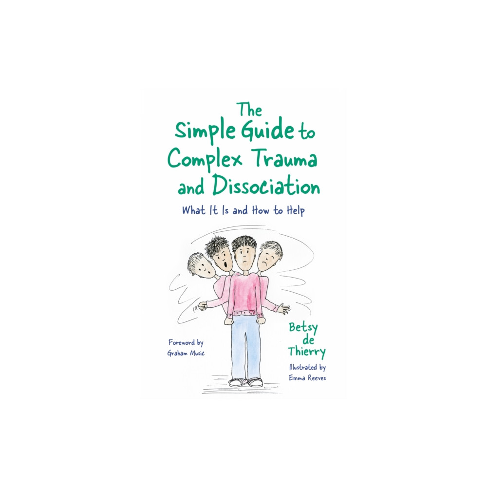 Produktbild för The Simple Guide to Complex Trauma and Dissociation (häftad, eng)
