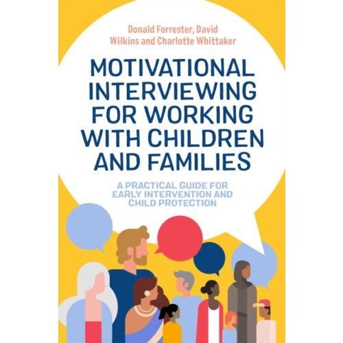 Jessica kingsley publishers Motivational Interviewing for Working with Children and Families (häftad, eng)