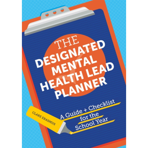 Jessica kingsley publishers The Designated Mental Health Lead Planner (häftad, eng)