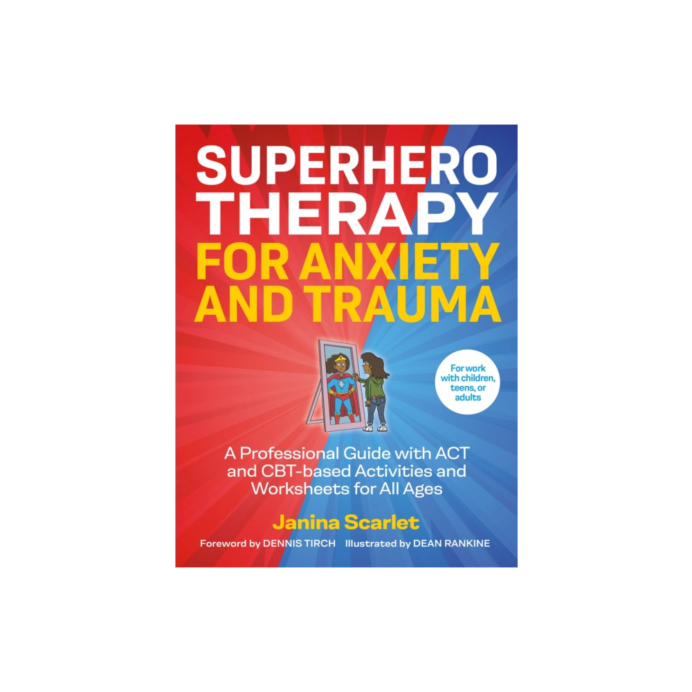 Produktbild för Superhero Therapy for Anxiety and Trauma (häftad, eng)