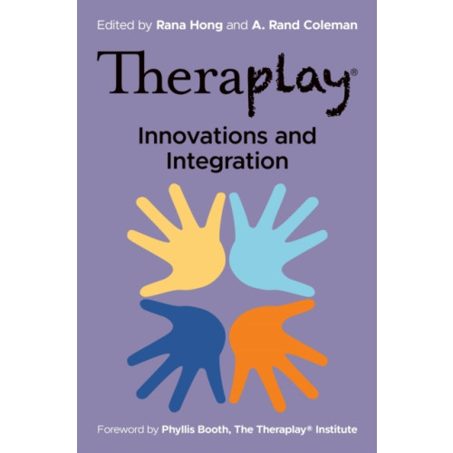 Jessica kingsley publishers Theraplay® – Innovations and Integration (häftad, eng)