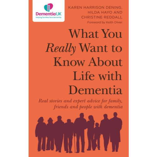 Jessica kingsley publishers What You Really Want to Know About Life with Dementia (häftad, eng)