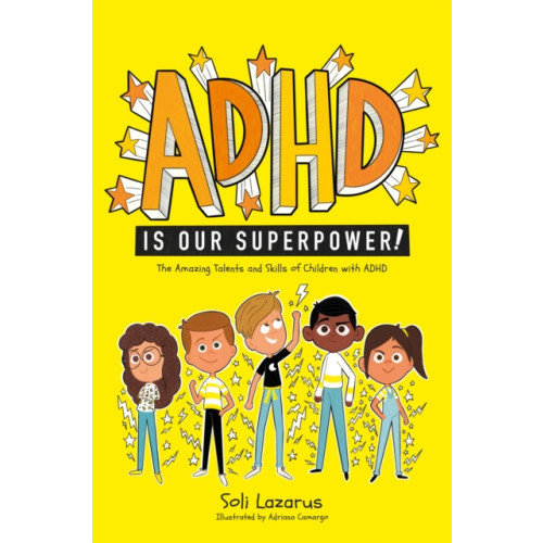 Jessica kingsley publishers ADHD Is Our Superpower (häftad, eng)