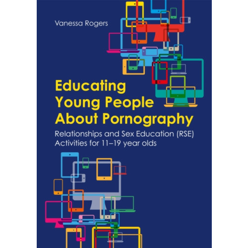 Jessica kingsley publishers Educating Young People About Pornography (häftad, eng)