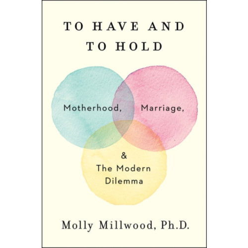 Harpercollins publishers inc To Have and to Hold (inbunden, eng)