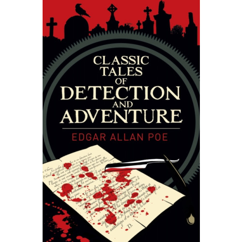 Arcturus publishing ltd Edgar Allan Poe's Classic Tales of Detection & Adventure (häftad, eng)