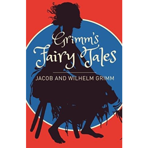 Arcturus publishing ltd Grimms Fairy Tales: A Selection (häftad, eng)