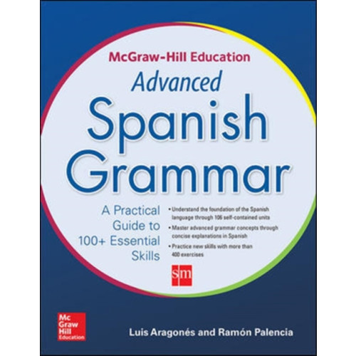 McGraw-Hill Education - Europe McGraw-Hill Education Advanced Spanish Grammar (häftad, eng)