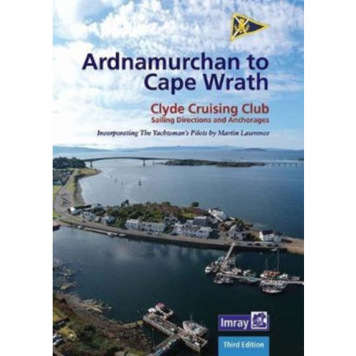 Imray, Laurie, Norie & Wilson Ltd Ardnamurchan to Cape Wrath (bok, spiral, eng)