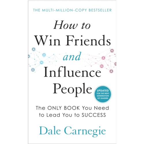 Ebury Publishing How to Win Friends and Influence People (inbunden, eng)