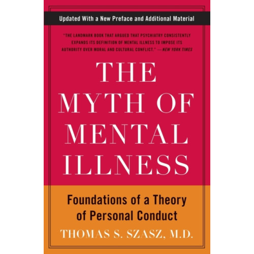 Harpercollins publishers inc The Myth of Mental Illness (häftad, eng)