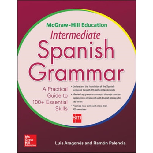 McGraw-Hill Education - Europe McGraw-Hill Education Intermediate Spanish Grammar (häftad, eng)