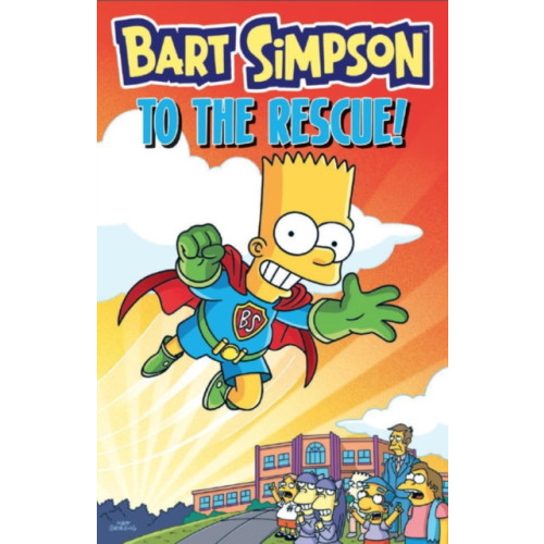 Titan Books Ltd Bart Simpson - to the Rescue (häftad, eng)