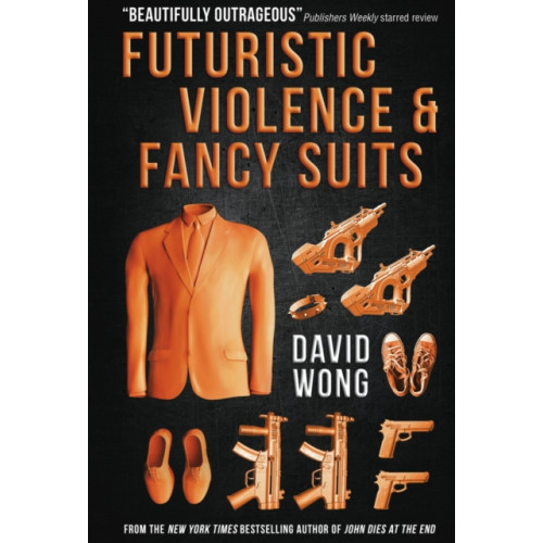 Titan Books Ltd Futuristic Violence and Fancy Suits (häftad, eng)