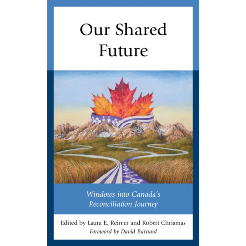 Lexington books Our Shared Future (häftad, eng)