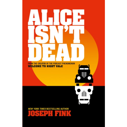HarperCollins Publishers Alice Isn’t Dead (häftad, eng)