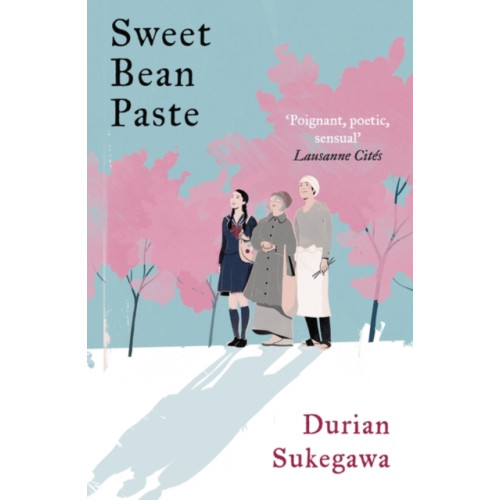 Oneworld Publications Sweet Bean Paste (häftad, eng)