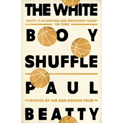 Oneworld Publications The White Boy Shuffle (häftad, eng)