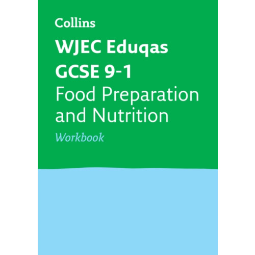 HarperCollins Publishers WJEC Eduqas GCSE 9-1 Food Preparation and Nutrition Workbook (häftad, eng)
