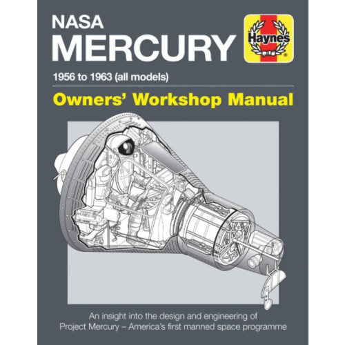 Haynes Publishing Group NASA Mercury Owners' Workshop Manual (inbunden, eng)