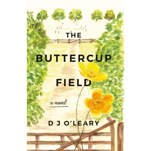 Troubador Publishing The Buttercup Field (häftad, eng)