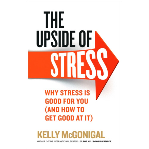 Ebury Publishing The Upside of Stress (häftad, eng)