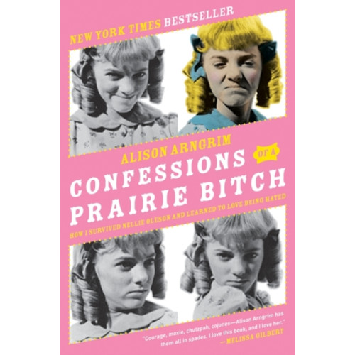 HarperCollins Confessions of a Prairie Bitch (häftad, eng)