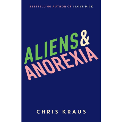 Profile Books Ltd Aliens & Anorexia (häftad)