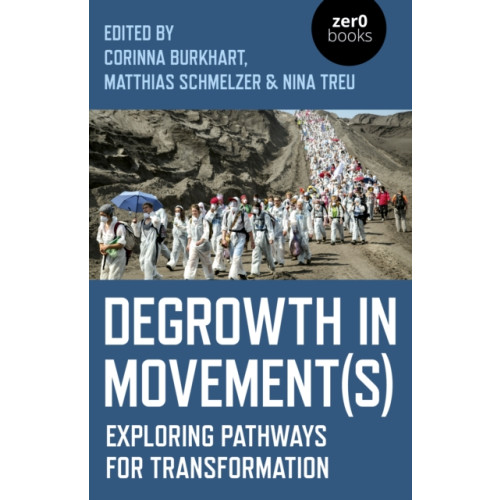 Collective Ink Degrowth in Movement(s) (häftad, eng)