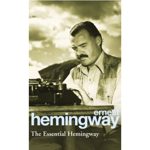 Cornerstone The Essential Hemingway (häftad, eng)