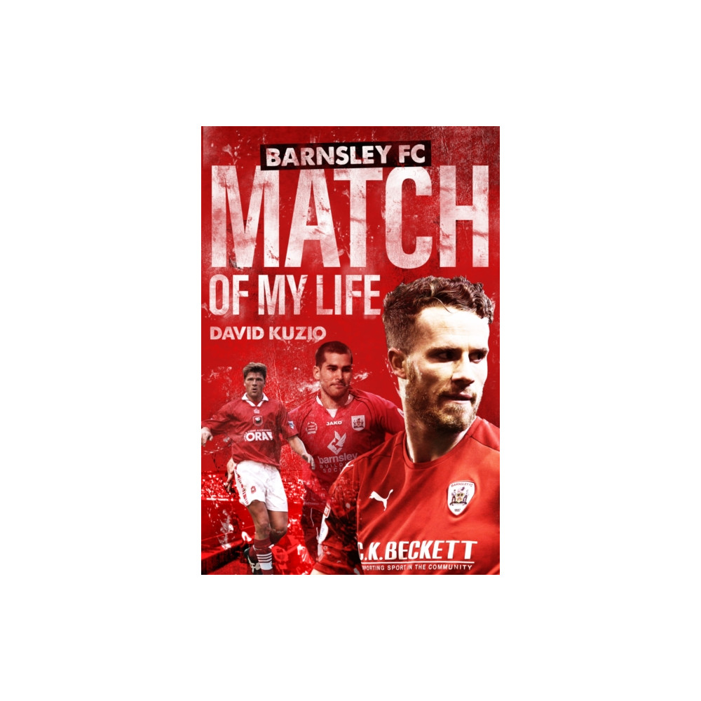 Produktbild för Barnsley Match of My Life (inbunden, eng)