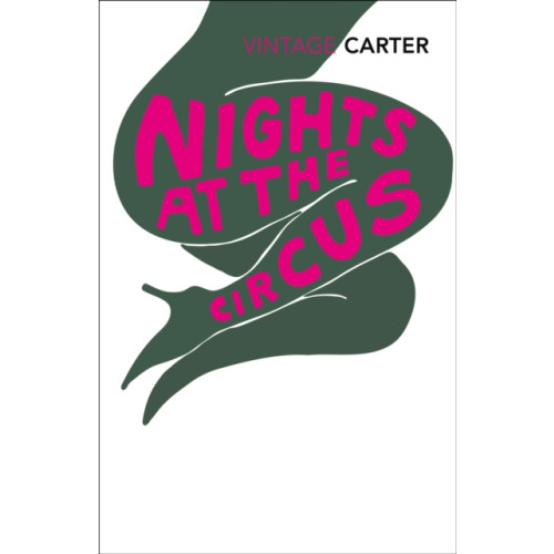 Vintage Publishing Nights at the Circus (häftad, eng)