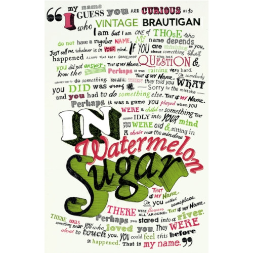 Vintage Publishing In Watermelon Sugar (häftad, eng)