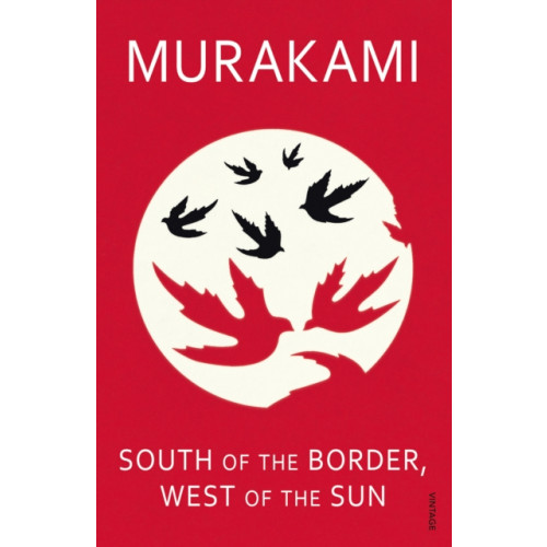 Vintage Publishing South of the Border, West of the Sun (häftad, eng)