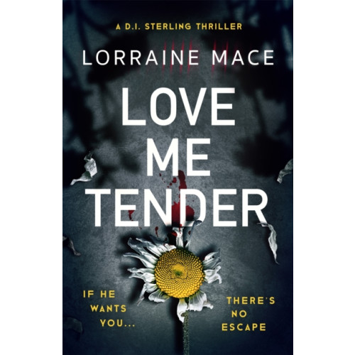 Headline Publishing Group Love Me Tender (häftad, eng)