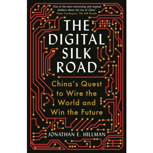 Profile Books Ltd The Digital Silk Road (inbunden)