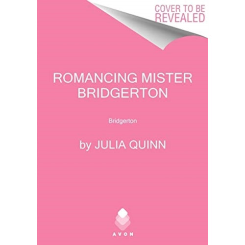 HarperCollins Romancing Mister Bridgerton (inbunden, eng)