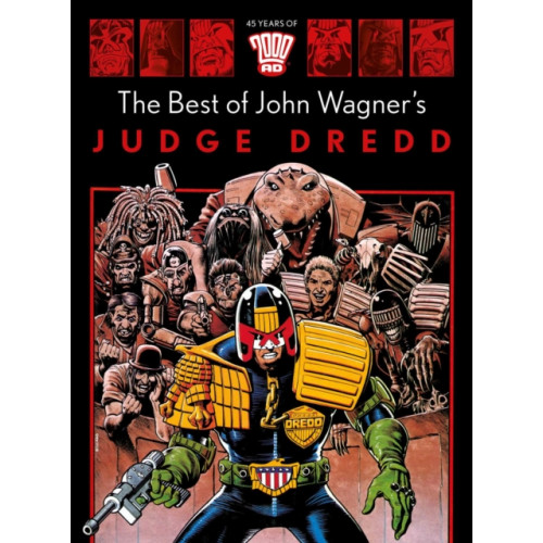 Rebellion Publishing Ltd. The Best of John Wagner's Judge Dredd (inbunden, eng)