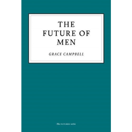 Unbound The Future of Men (häftad, eng)