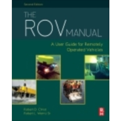 Elsevier Science & Technology The ROV Manual (inbunden, eng)