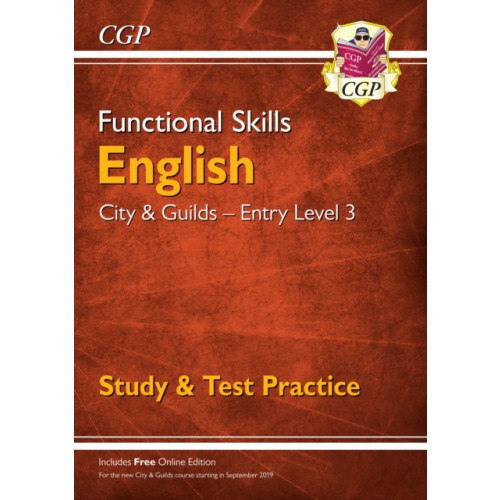 Coordination Group Publications Ltd (CGP) Functional Skills English: City & Guilds Entry Level 3 - Study & Test Practice (häftad, eng)