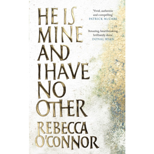 Canongate Books Ltd He Is Mine and I Have No Other (inbunden, eng)