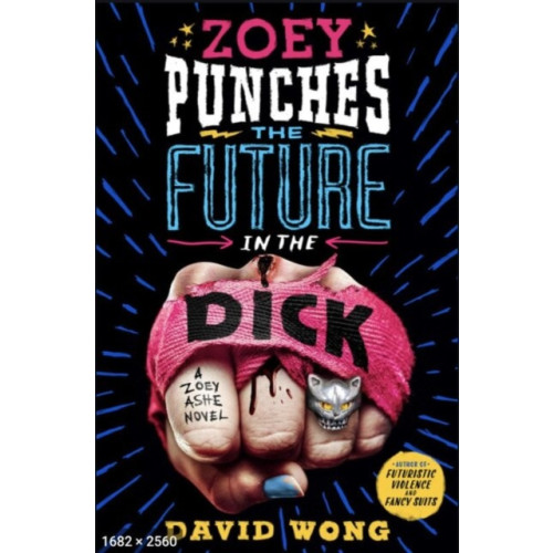 Titan Books Ltd Zoey Punches the Future in the Dick (häftad, eng)
