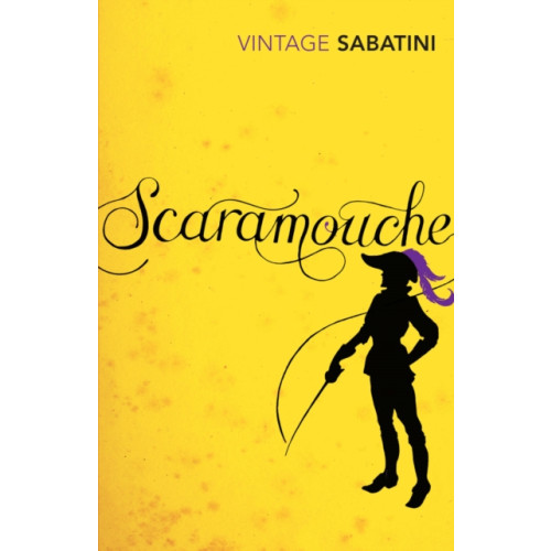 Vintage Publishing Scaramouche (häftad, eng)