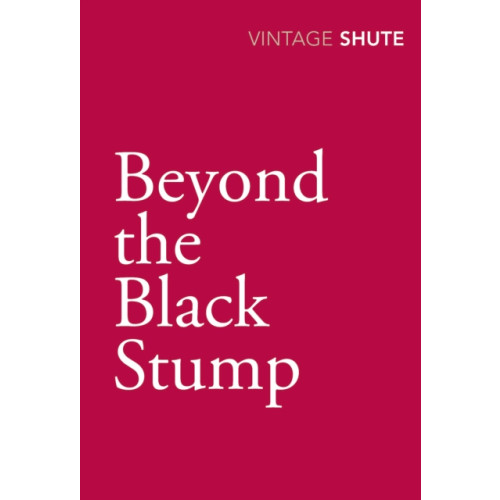Vintage Publishing Beyond the Black Stump (häftad, eng)