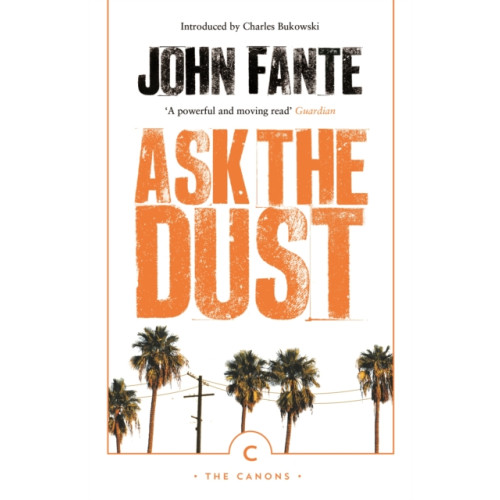 Canongate Books Ask The Dust (häftad, eng)