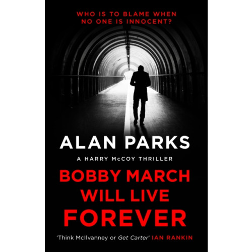 Canongate Books Bobby March Will Live Forever (häftad, eng)