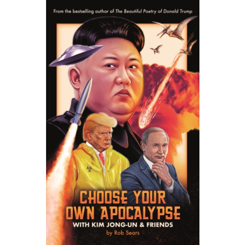 Canongate Books Choose Your Own Apocalypse With Kim Jong-un & Friends (inbunden, eng)