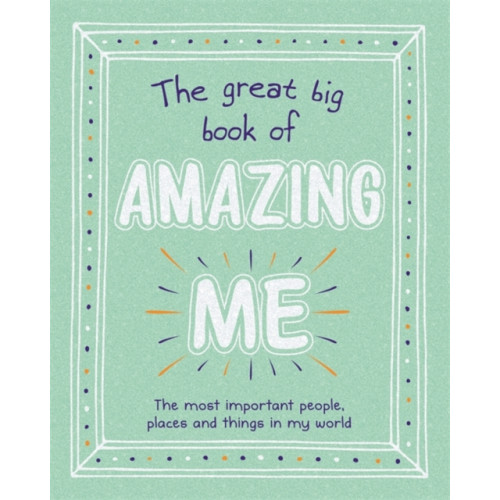 Bonnier Books Ltd The Great Big Book of Amazing Me (häftad, eng)